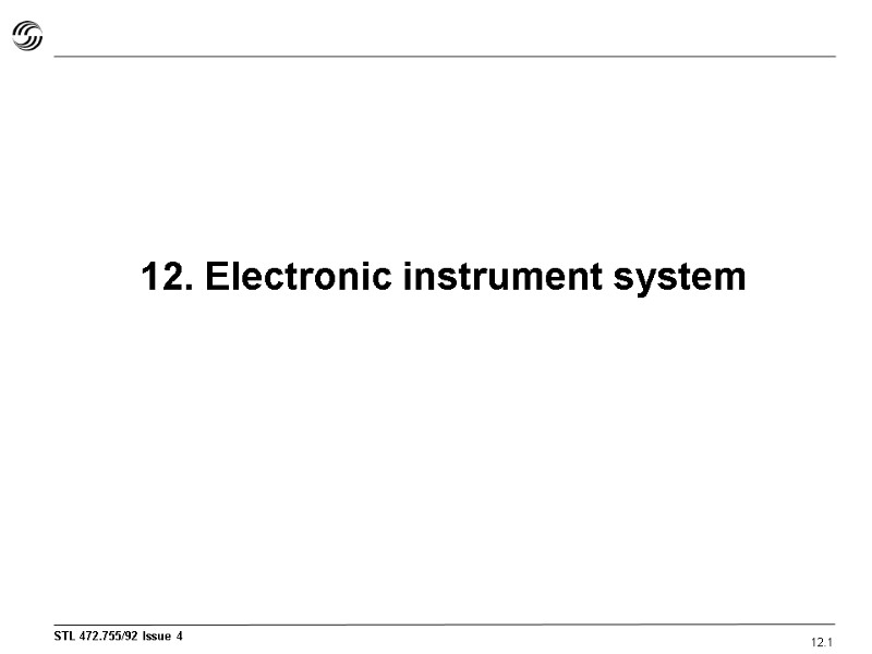 12. Electronic instrument system 12.1